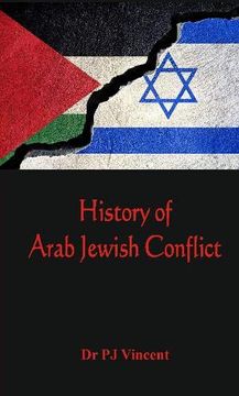 portada The History of Arab - Jewish Conflict: 1881-1948 (en Inglés)