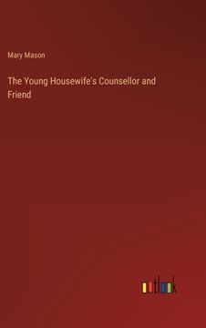 portada The Young Housewife's Counsellor and Friend 