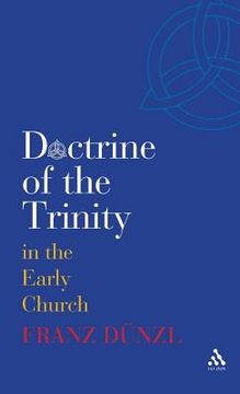 portada A Brief History of the Doctrine of the Trinity in the Early Church (en Inglés)