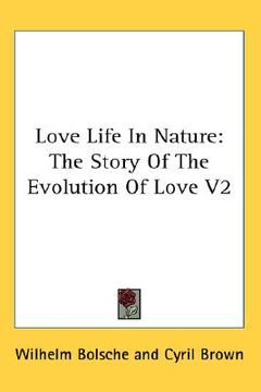 portada love life in nature: the story of the evolution of love v2 (en Inglés)