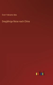 portada Dreyjährige Reise nach China (in German)
