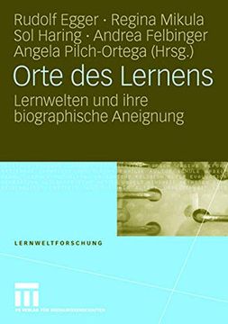 portada Orte des Lernens: Lernwelten und Ihre Biographische Aneignung (en Alemán)