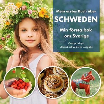 portada Mein erstes Buch über Schweden - Min första bok om Sverige: Zweisprachige deutsch-schwedische Ausgabe (en Alemán)