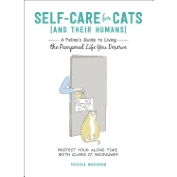 portada Self-Care for Cats (And Their Humans): A Feline's Guide to Living the Pampered Life you Deserve 