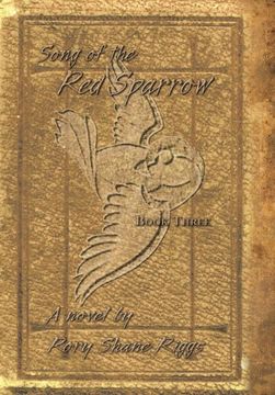 portada Song of the red Sparrow, Book Three: The Spirit is Willing (in English)