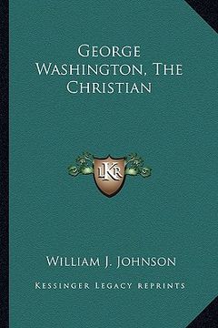 portada george washington, the christian (in English)