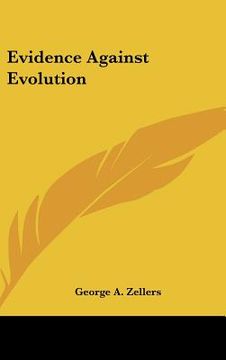 portada evidence against evolution (en Inglés)