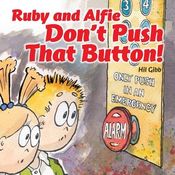 portada Ruby and Alfie Don'T Push That Button (2) (en Inglés)