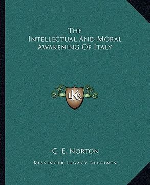 portada the intellectual and moral awakening of italy (en Inglés)