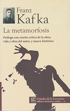 portada La metamorfosis. Prologo con resena critica de la obra, vida y obra del autor, y marco historico. (Spanish Edition)