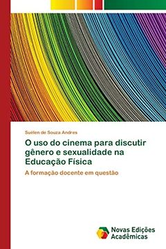 portada O uso do Cinema Para Discutir Gênero e Sexualidade na Educação Física