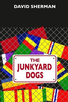 portada the junkyard dogs (en Inglés)