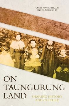 portada On Taungurung Land: Sharing History and Culture (en Inglés)