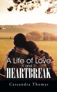 portada A Life of Love and Heartbreak (en Inglés)