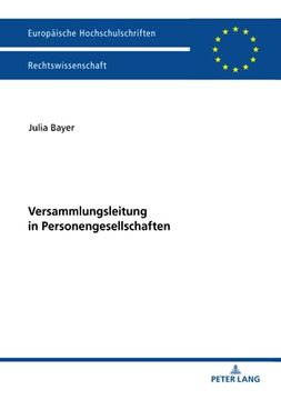 portada Versammlungsleitung in Personengesellschaften (6008) (Europaische Hochschulschriften Recht) (en Alemán)