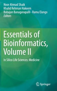 portada Essentials of Bioinformatics, Volume II: In Silico Life Sciences: Medicine