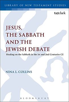 portada Jesus, the Sabbath and the Jewish Debate (The Library of New Testament Studies)