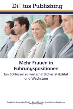 portada Mehr Frauen in Führungspositionen: Ein Schlüssel zu wirtschaftlicher Stabilität und Wachstum (in German)