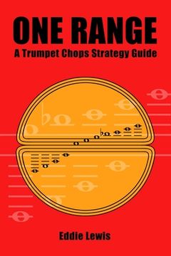 portada One Range: A Trumpet Chops Strategy Guide (en Inglés)