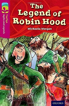 portada Oxford Reading Tree TreeTops Myths and Legends: Level 10: The Legend Of Robin Hood