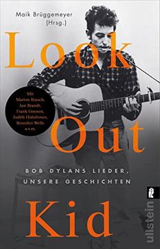 portada Look out Kid: Bob Dylans Lieder, Unsere Geschichten | Kurzgeschichten Über Amerikas Beliebtesten Song-Poeten (in German)