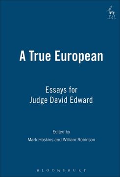 portada a true european: essays for judge david edward (en Inglés)