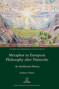 portada Metaphor in European Philosophy After Nietzsche: An Intellectual History (54) (Studies in Comparative Literature) (en Inglés)