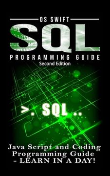 portada SQL Programming: Java Script and Coding Programming Guide: Learn In A Day! (en Inglés)