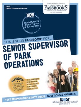 portada Senior Supervisor of Park Operations (C-1694): Passbooks Study Guide Volume 1694 (en Inglés)