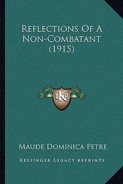 portada reflections of a non-combatant (1915) (in English)
