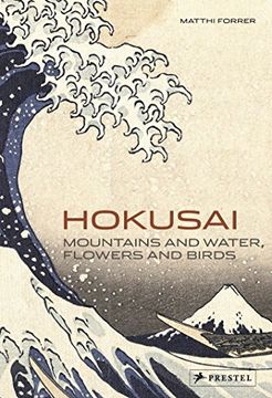 portada Hokusai: Mountains and Water, Flowers and Birds (in English)