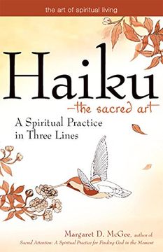 portada Haiku―The Sacred Art: A Spiritual Practice in Three Lines (The art of Spiritual Living) (en Inglés)
