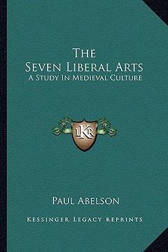 portada the seven liberal arts: a study in medieval culture (en Inglés)