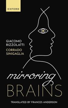 portada Mirroring Brains: How we Understand Others From the Inside 