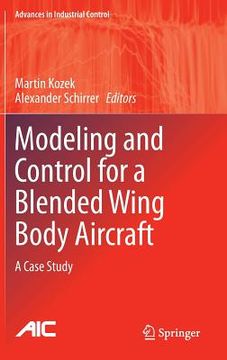 portada Modeling and Control for a Blended Wing Body Aircraft: A Case Study (en Inglés)