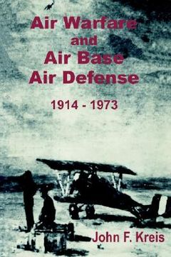portada air warfare and air base air defense 1914 - 1973 (en Inglés)