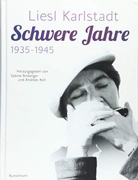 portada Liesl Karlstadt - Schwere Jahre: 1935-1945 (en Alemán)