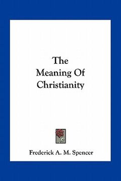 portada the meaning of christianity