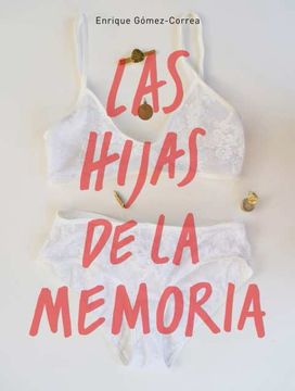 portada LAS HIJAS DE LA MEMORIA (in Spanish)