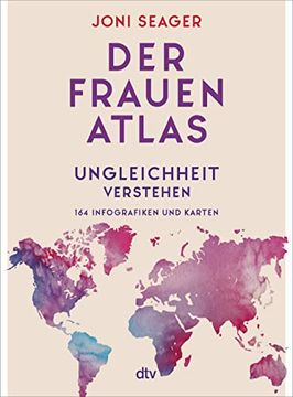 portada Der Frauenatlas: Ungleichheit Verstehen: 164 Infografiken und Karten (in German)