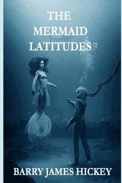 portada The Mermaid Latitudes (en Inglés)