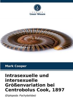 portada Intrasexuelle und intersexuelle Größenvariation bei Centrobolus Cook, 1897 (in German)
