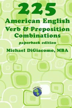 portada 225 American English Verb & Preposition Combinations (en Inglés)