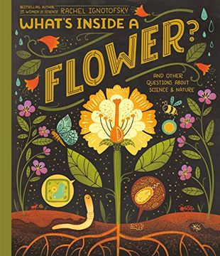 portada What's Inside a Flower? And Other Questions About Science & Nature (en Inglés)