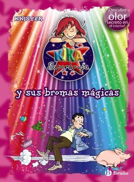 portada Kika Superbruja y sus Bromas Mágicas (in Spanish)