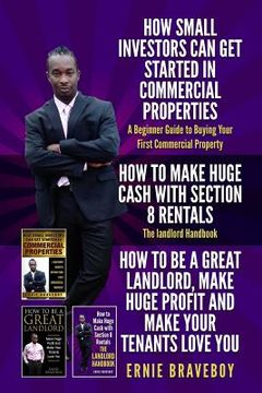 portada HOW SMALL INVESTORS CAN GET STARTED IN COMMERCIAL PROPERTIES A Beginner Guide to Buying Your First Commercial Property HOW TO MAKE HUGE CASH WITH SECT