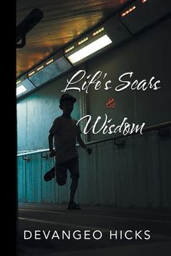 portada Life's Scars and Wisdom (en Inglés)