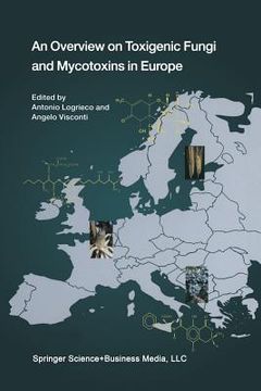 portada An Overview on Toxigenic Fungi and Mycotoxins in Europe (in English)