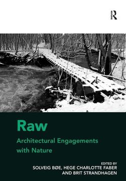 portada Raw: Architectural Engagements with Nature (en Inglés)