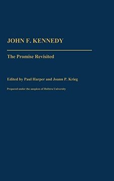 portada John f. Kennedy: The Promise Revisited (in English)